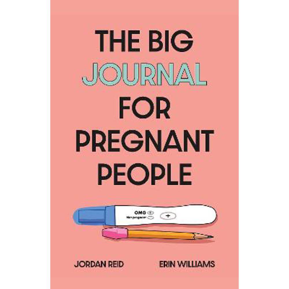 The Big Journal for Pregnant People (Paperback) - Jordan Reid